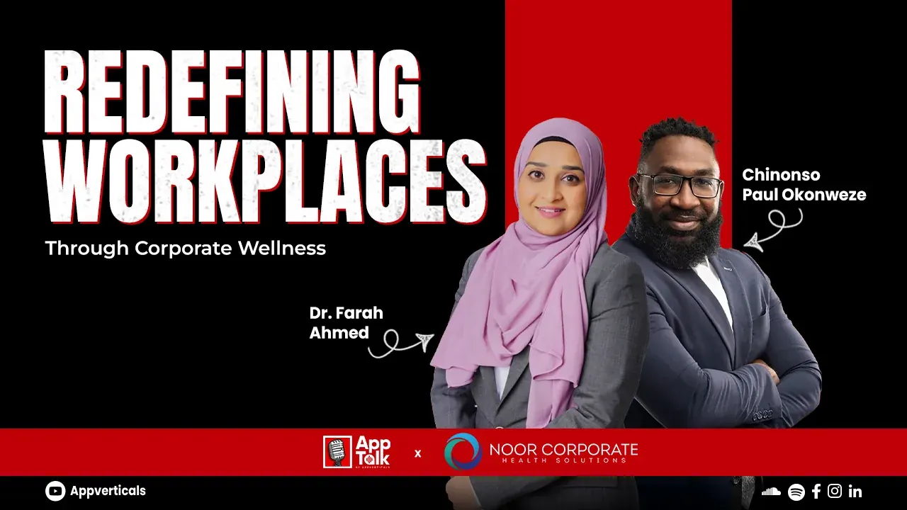 Redefining Workplaces with Dr. Farah and Paul